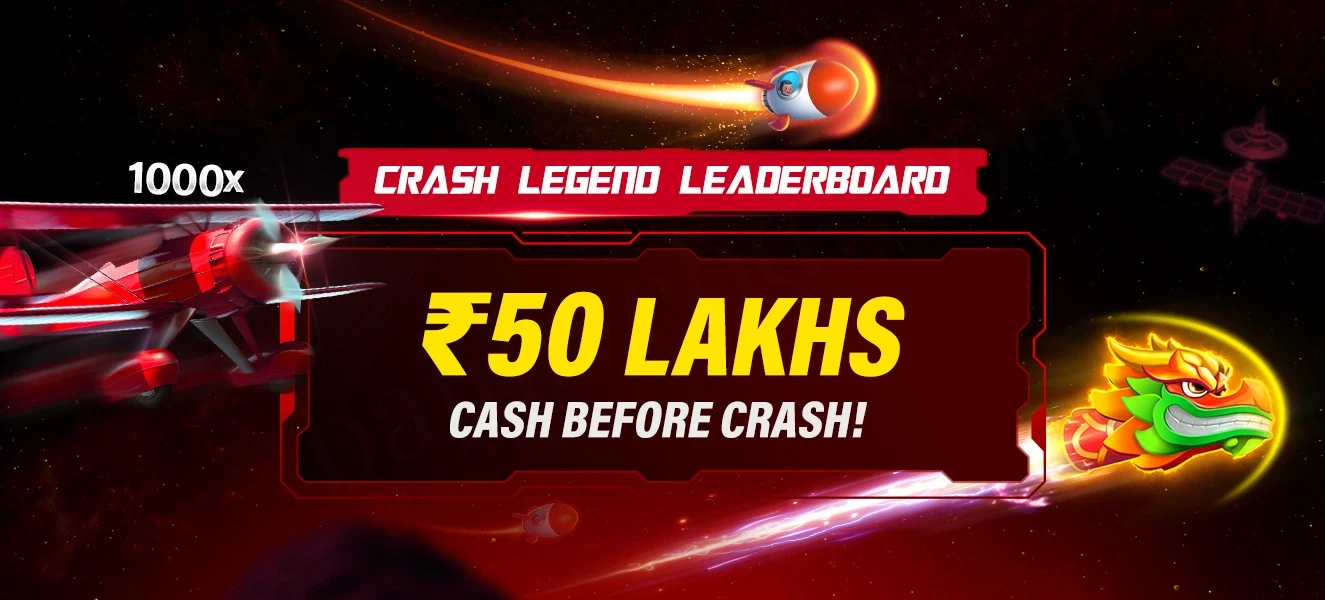 Crash Legend Leaderboard event with a ₹50 lakhs cash before crash prize, featuring a red plane, dragon, and 1000x multiplier